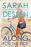 Along For The Ride - Dessen