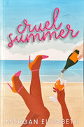 Cruel Summer - Elizabeth