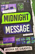 Midnight Message - St. Graves