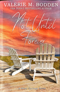 Not Until Forever - Bodden